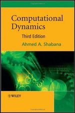 Computational Dynamics, 3rd Edition