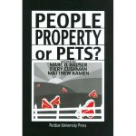 People, Property, or Pets