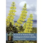 Plants of Western Oregon, Washington British Columbia