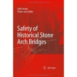 Safety of Historical Stone Arch Bridges